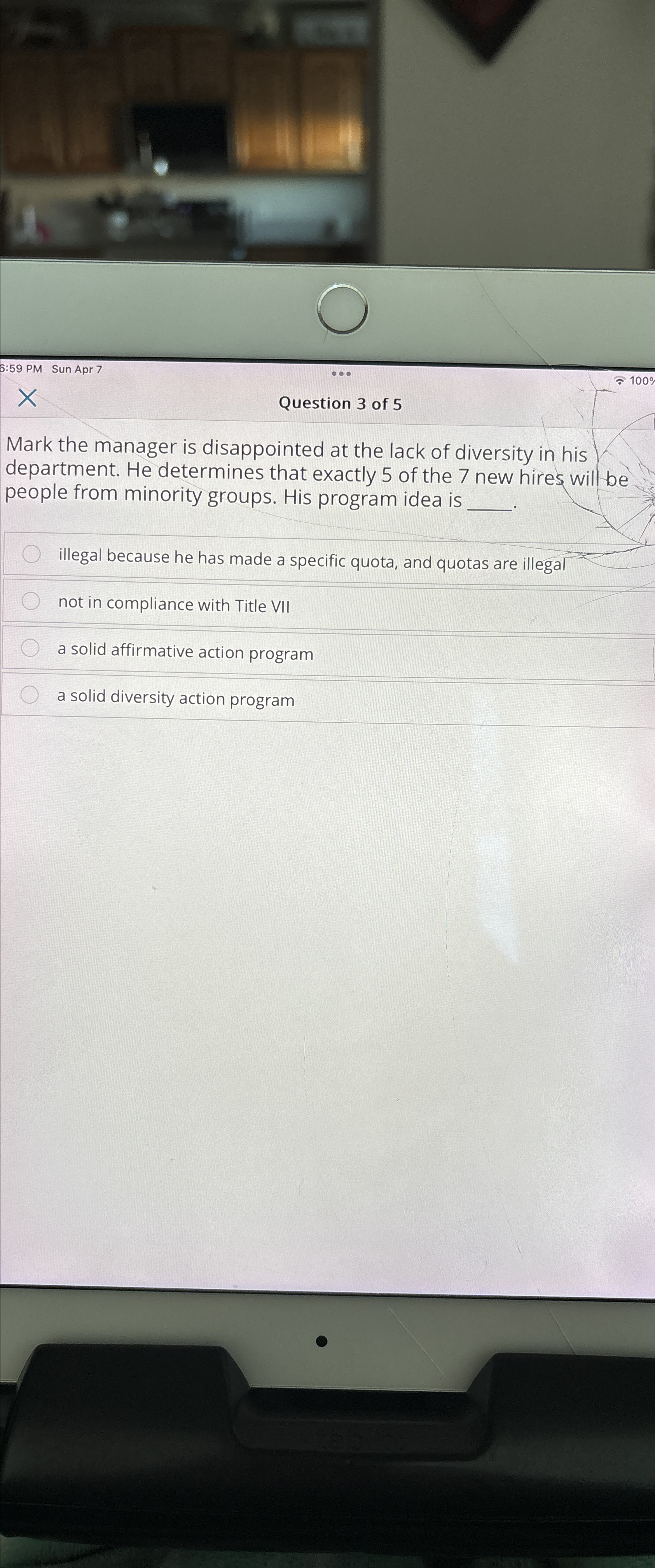  6:59 PM Sun Apr 7 =100% Question 3 of 5 Mark