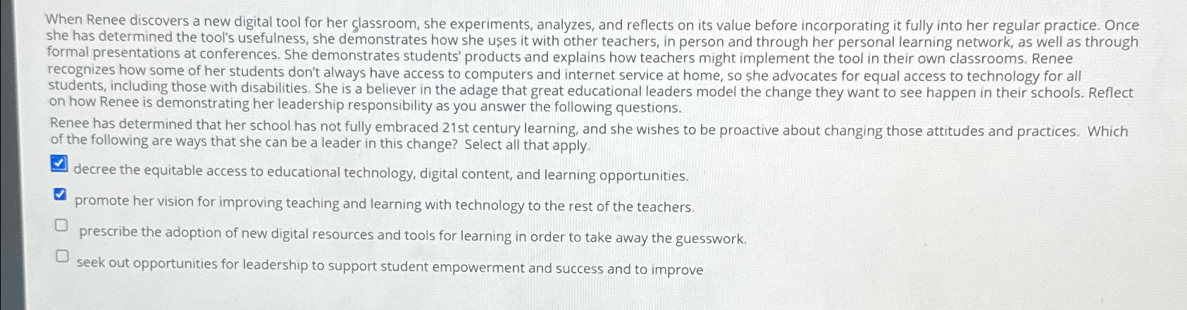  When Renee discovers a new digital tool for her classroom, she