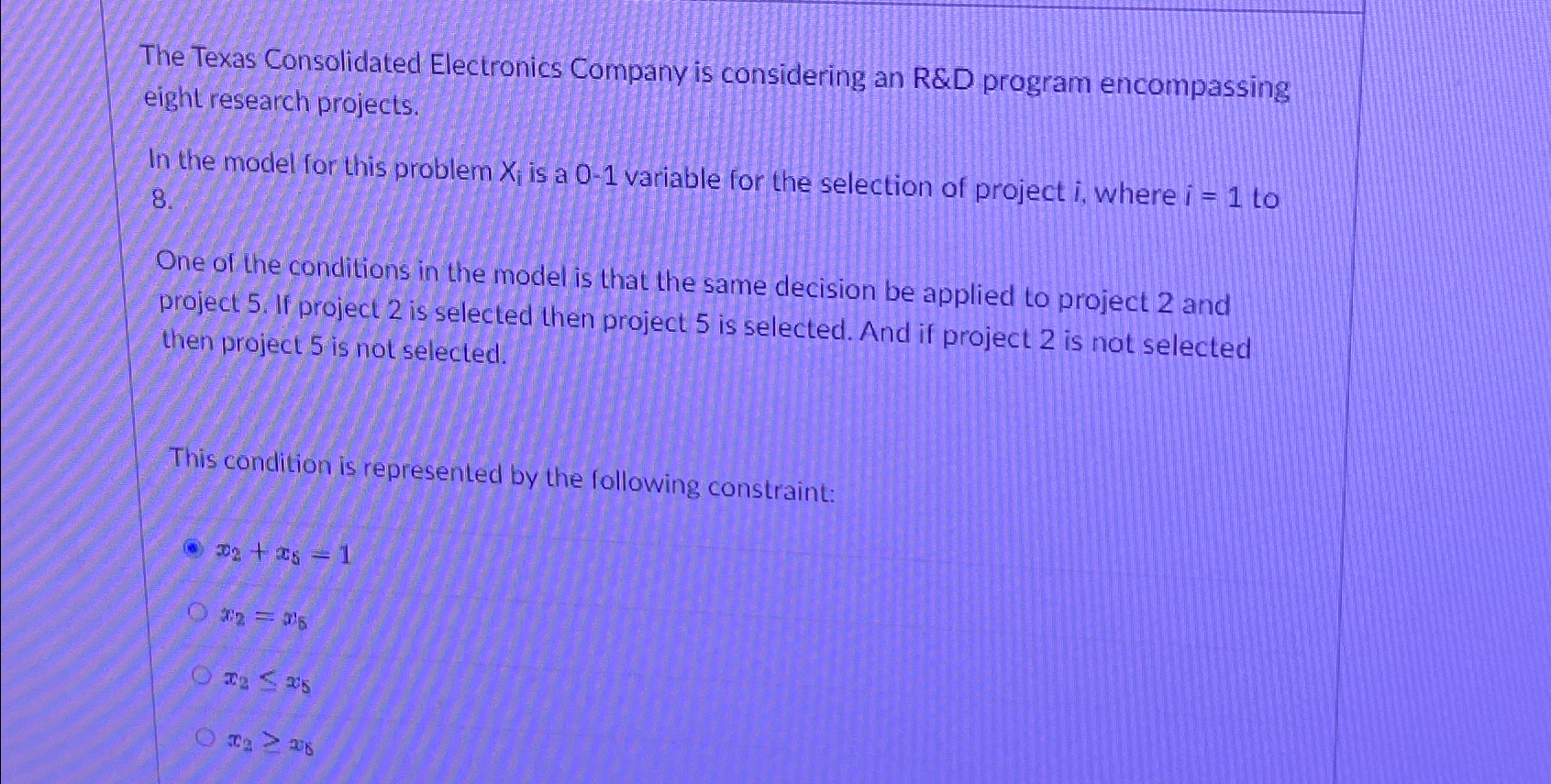  The Texas Consolidated Electronics Company is considering an R&D program encompassing
