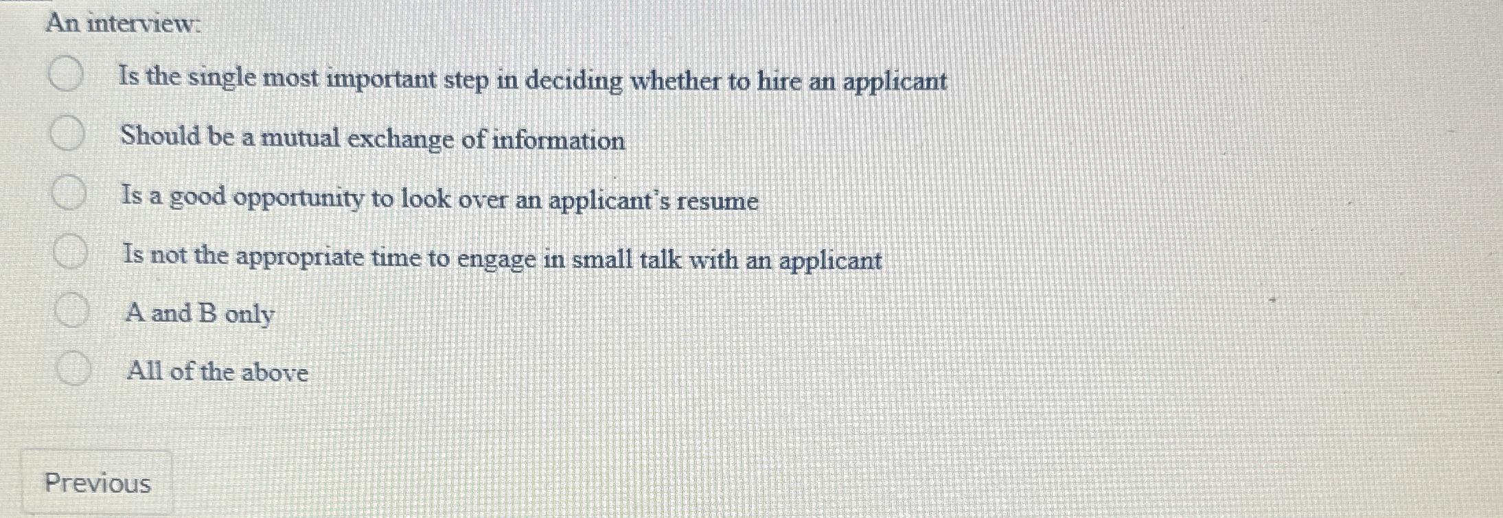  An interview: Is the single most important step in deciding whether