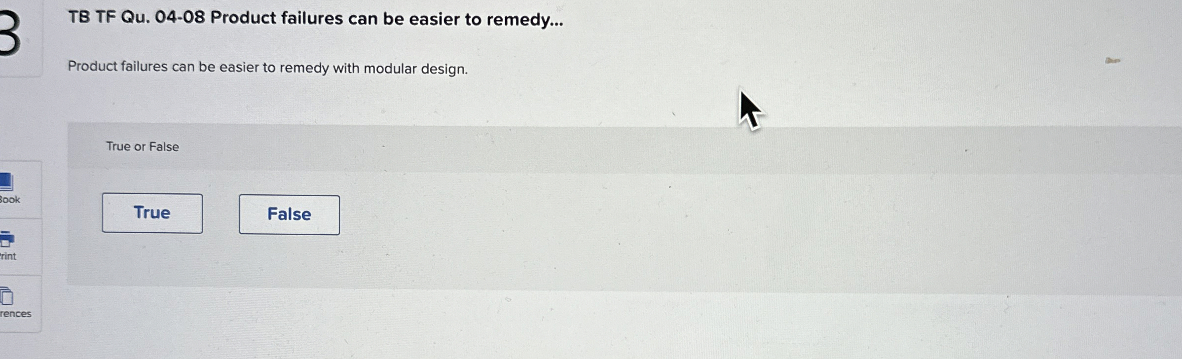  TB TF Qu.04-08 Product failures can be easier to remedy... Product