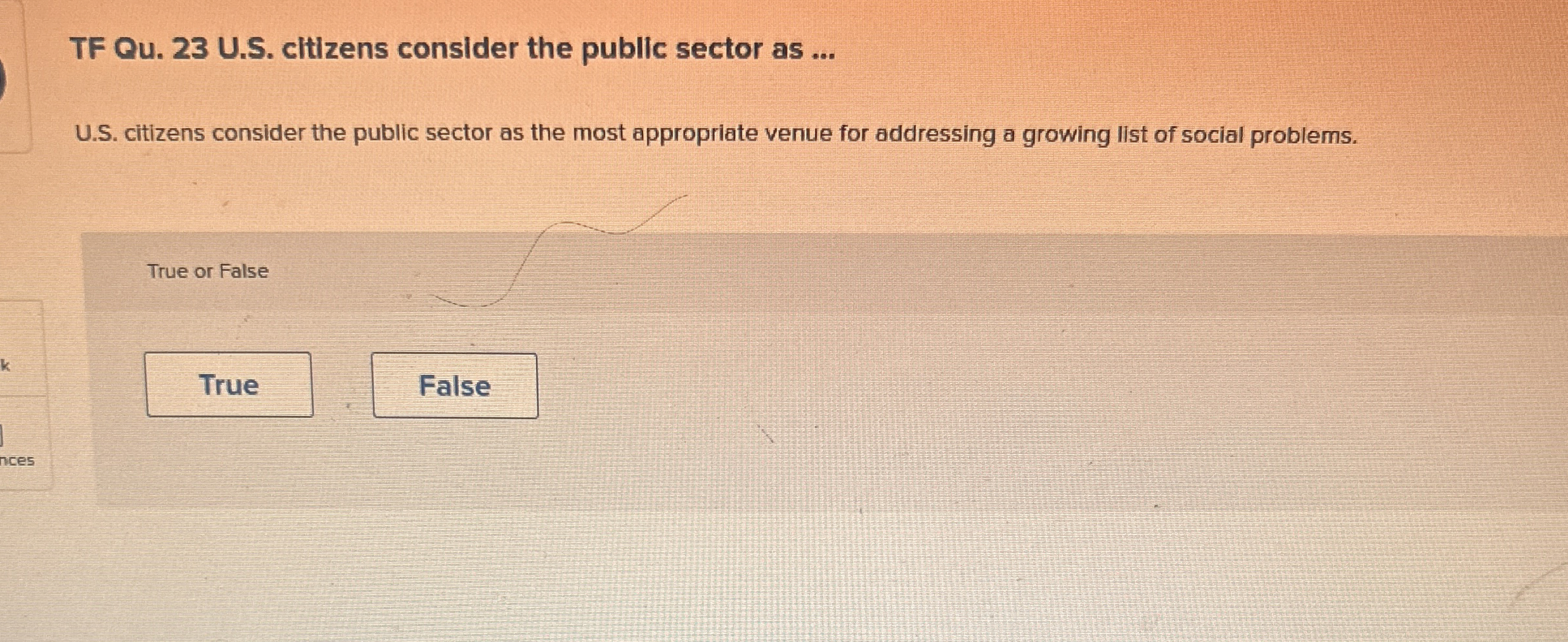  TF Qu.23 U.S. citizens consider the public sector as ... U.S.