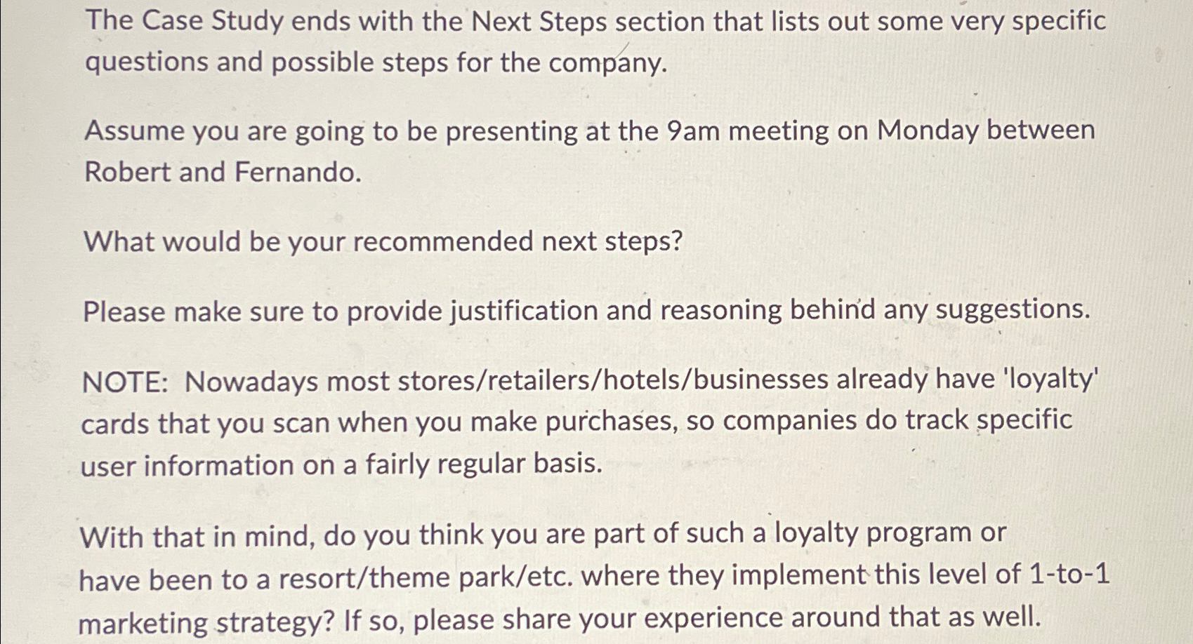  The Case Study ends with the Next Steps section that lists