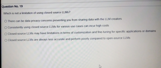  Question No.19 Which is not a limitation of using closed source