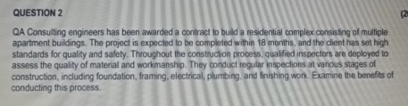  QUESTION 2 QA Consulting engineers has been awarded a contract to