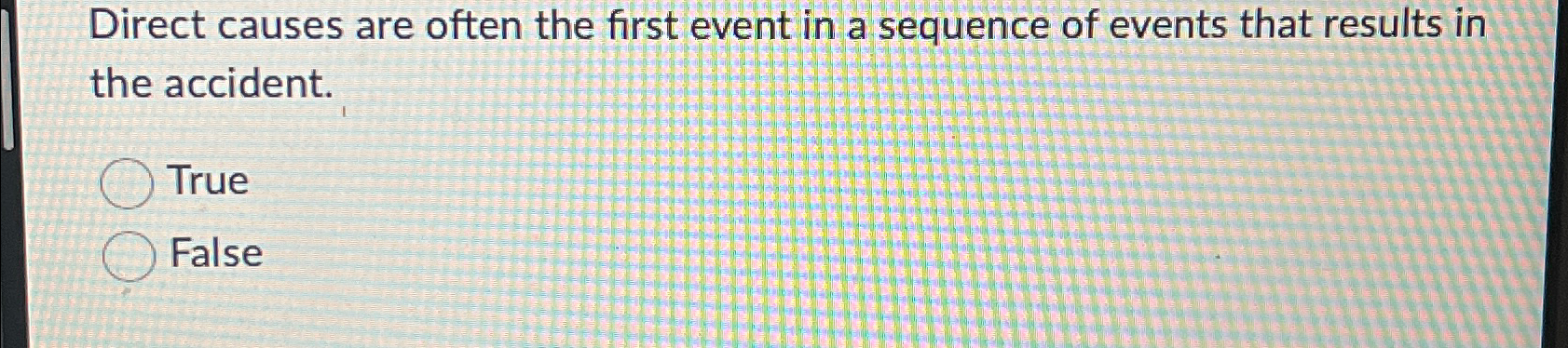  Direct causes are often the first event in a sequence of