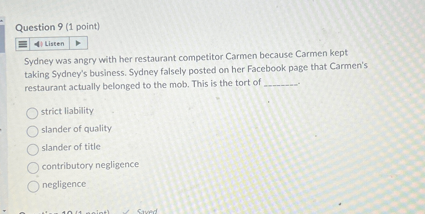  Question 9(1 point) Listen Sydney was angry with her restaurant competitor