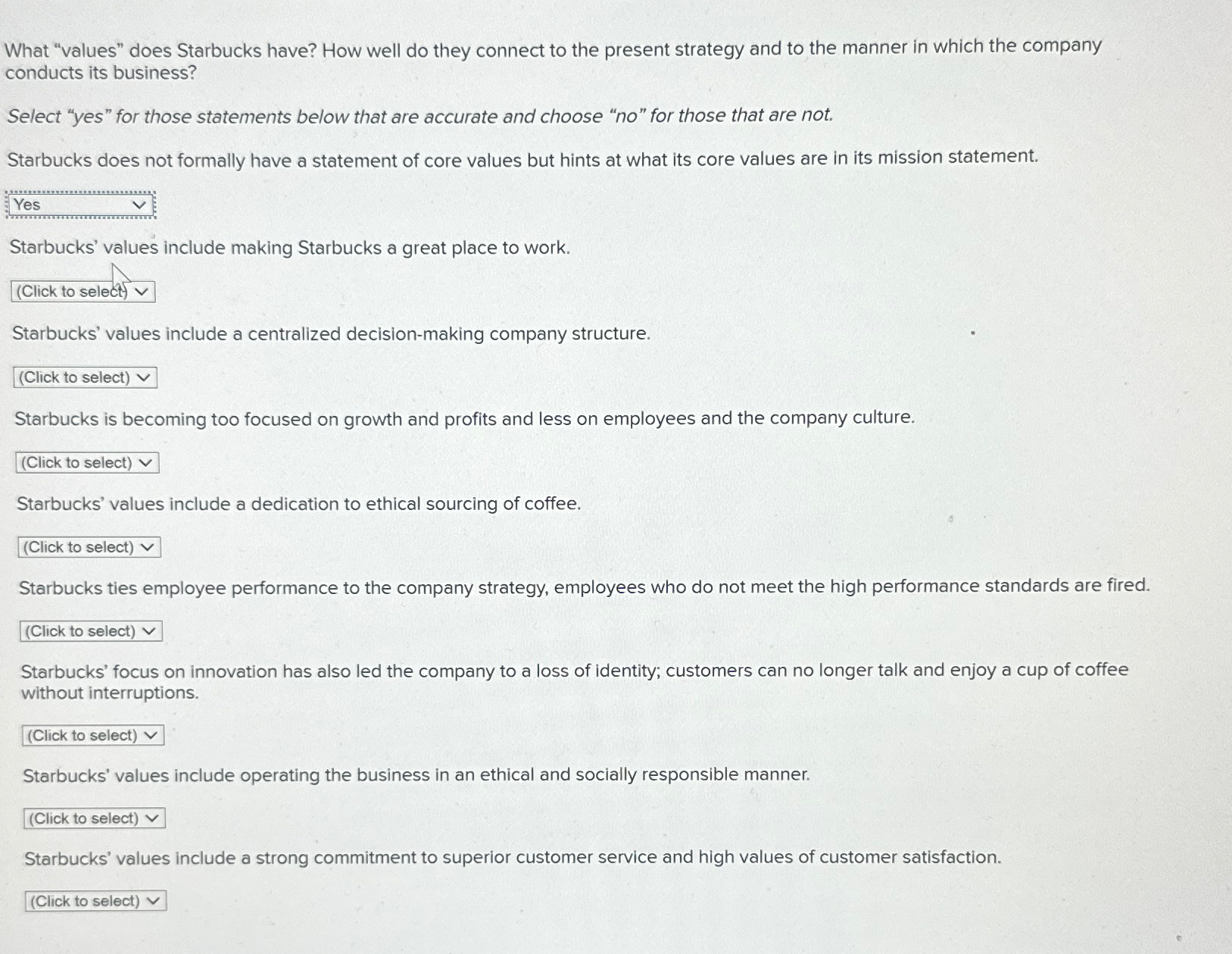  What "values" does Starbucks have? How well do they connect to