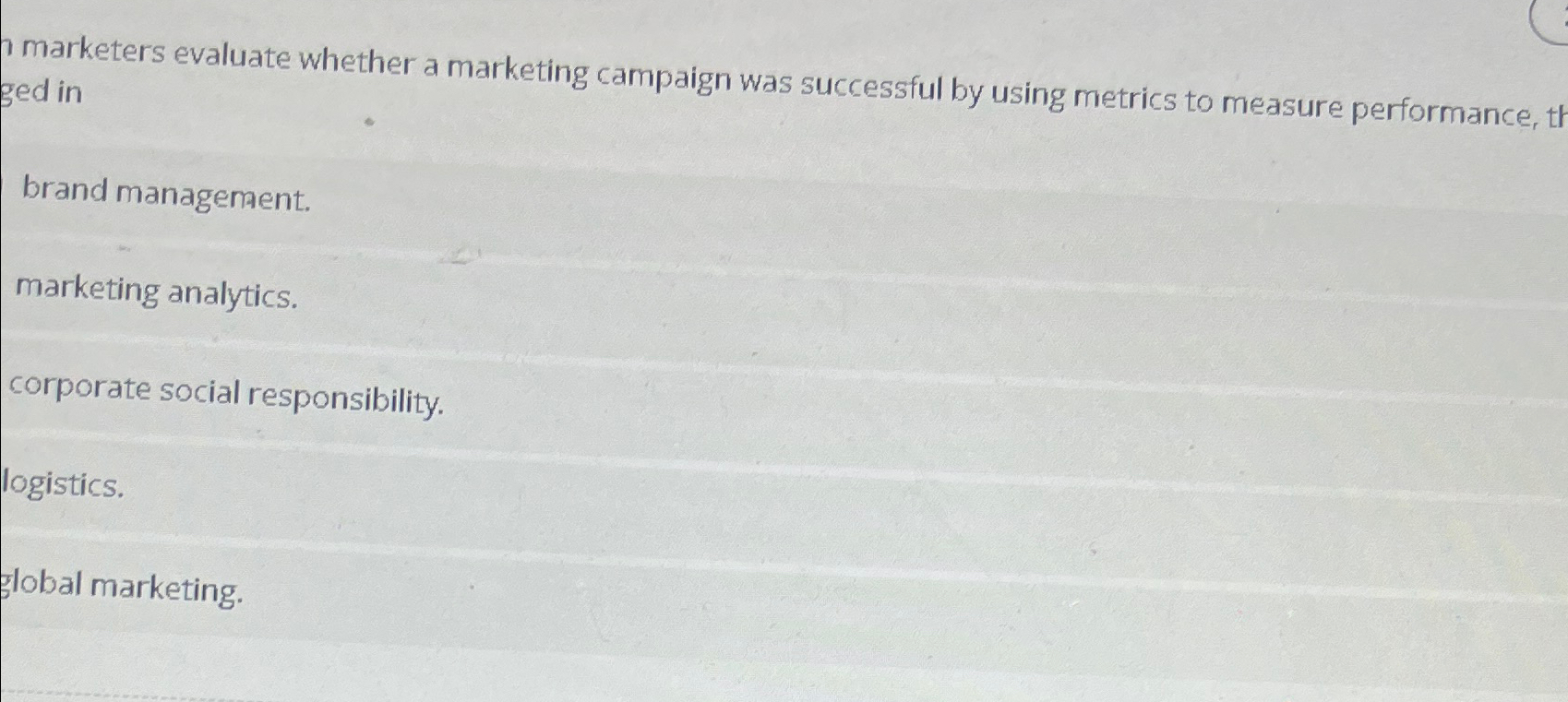  marketers evaluate whether a marketing campaign was successful by using metrics