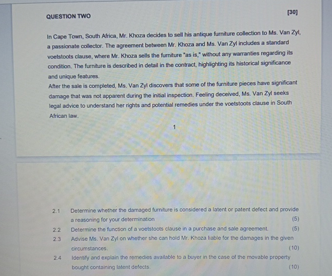 QUESTION TWO [30] In Cape Town, South Africa, Mr. Khoza decides