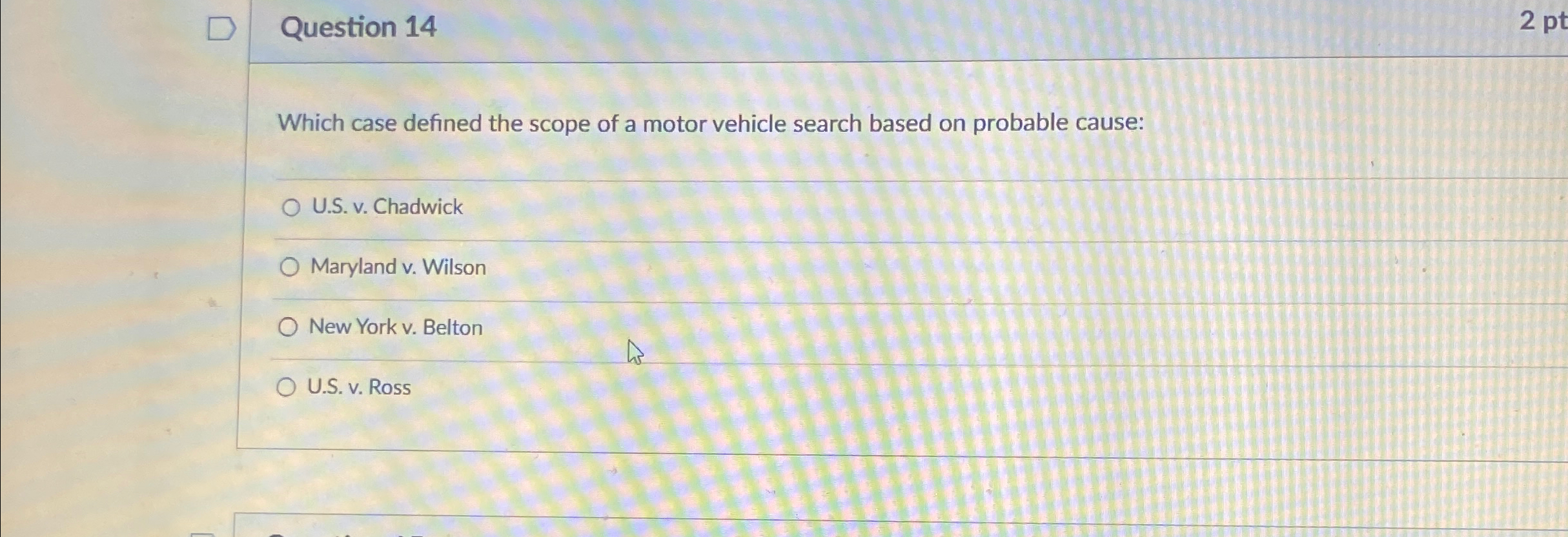  Question 14 2pt Which case defined the scope of a motor