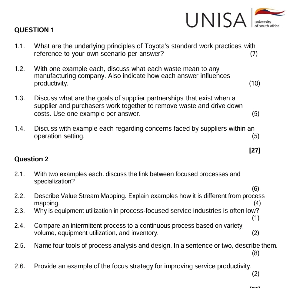  QUESTION 1 1.1. What are the underlying principles of Toyota's standard