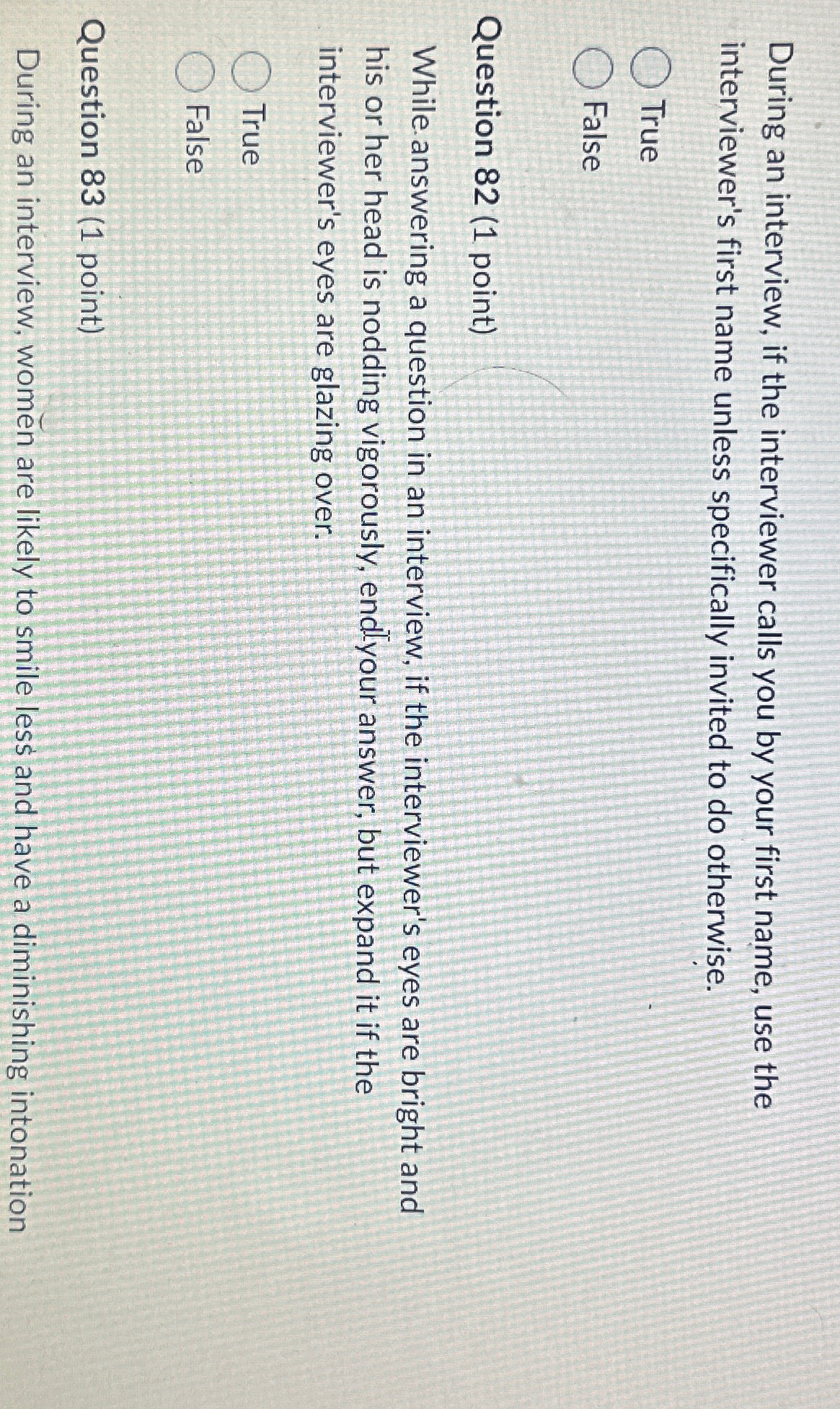  During an interview, if the interviewer calls you by your first