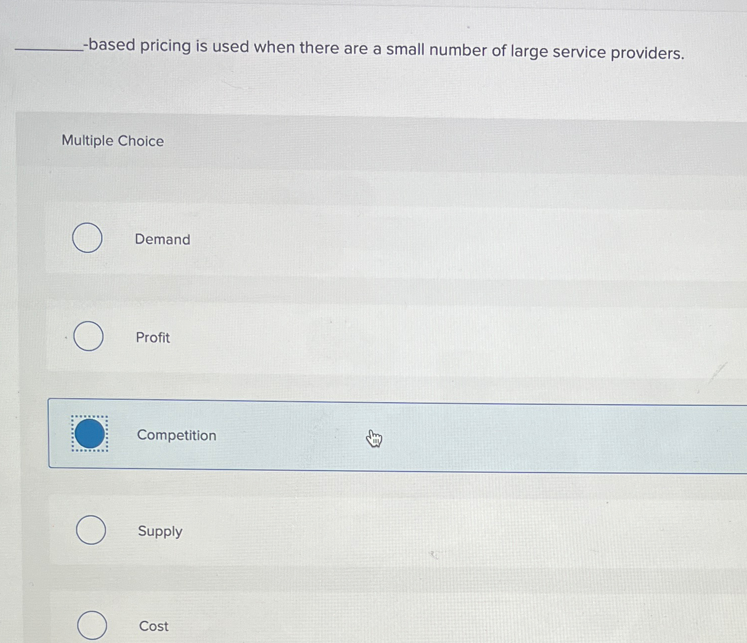 -based pricing is used when there are a small number of
