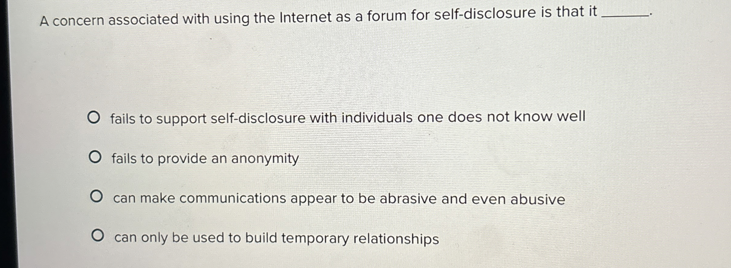  A concern associated with using the Internet as a forum for