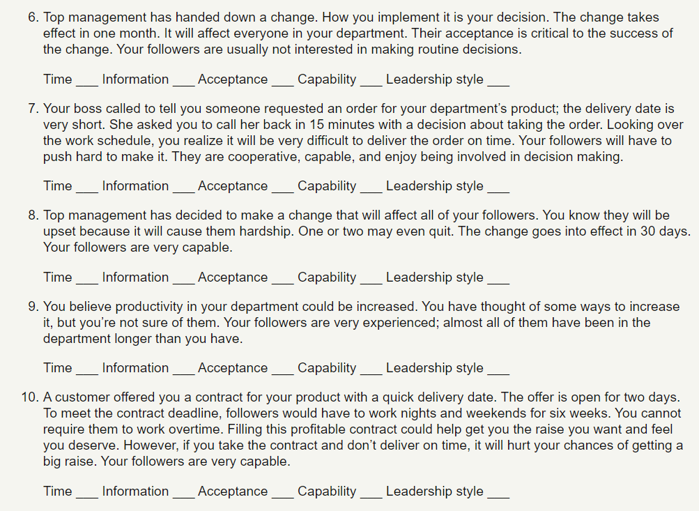 Discuss each situation as you decide the appropriate decision making style