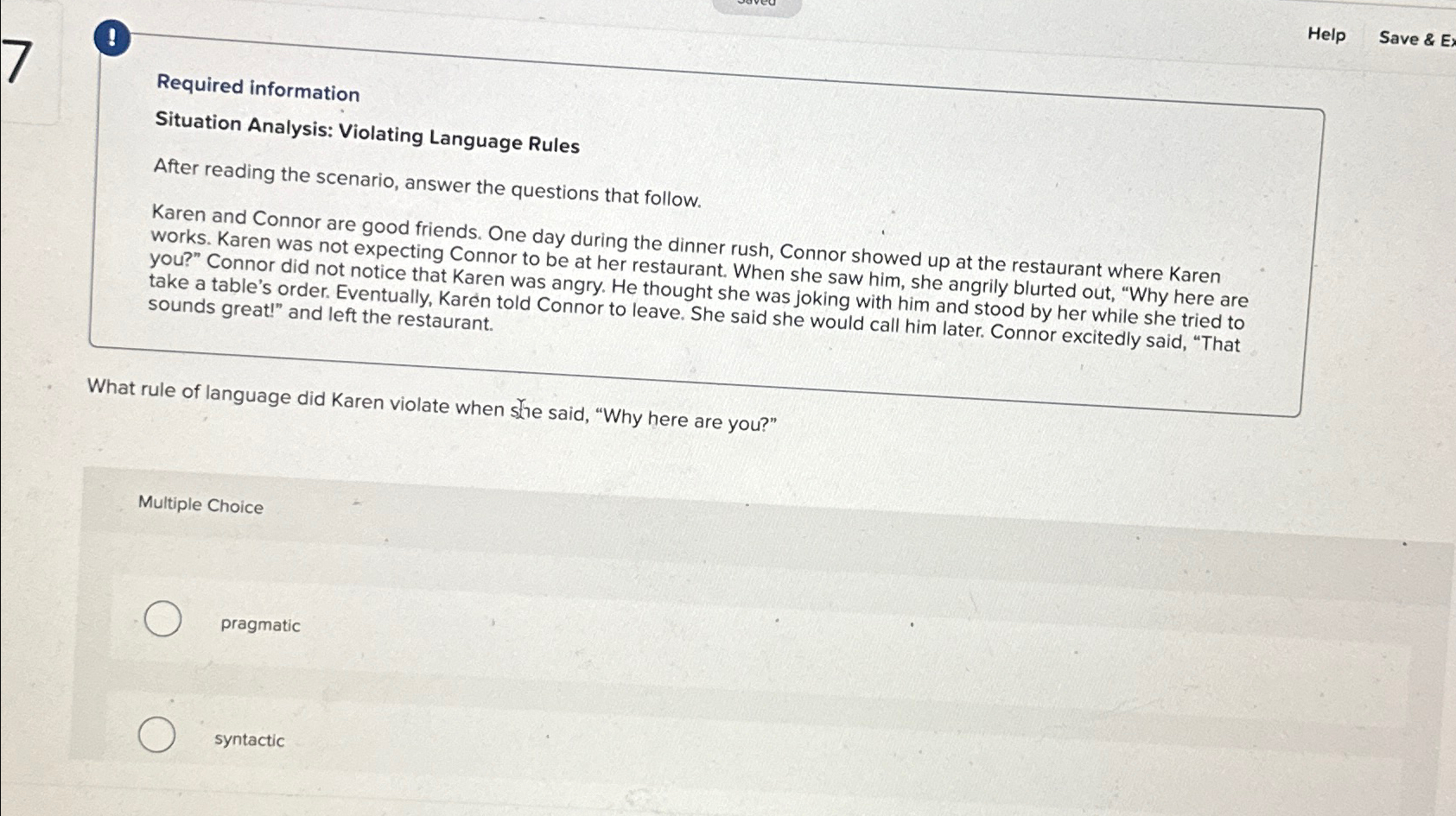  ! Help Save & Ex Required information Situation Analysis: Violating Language