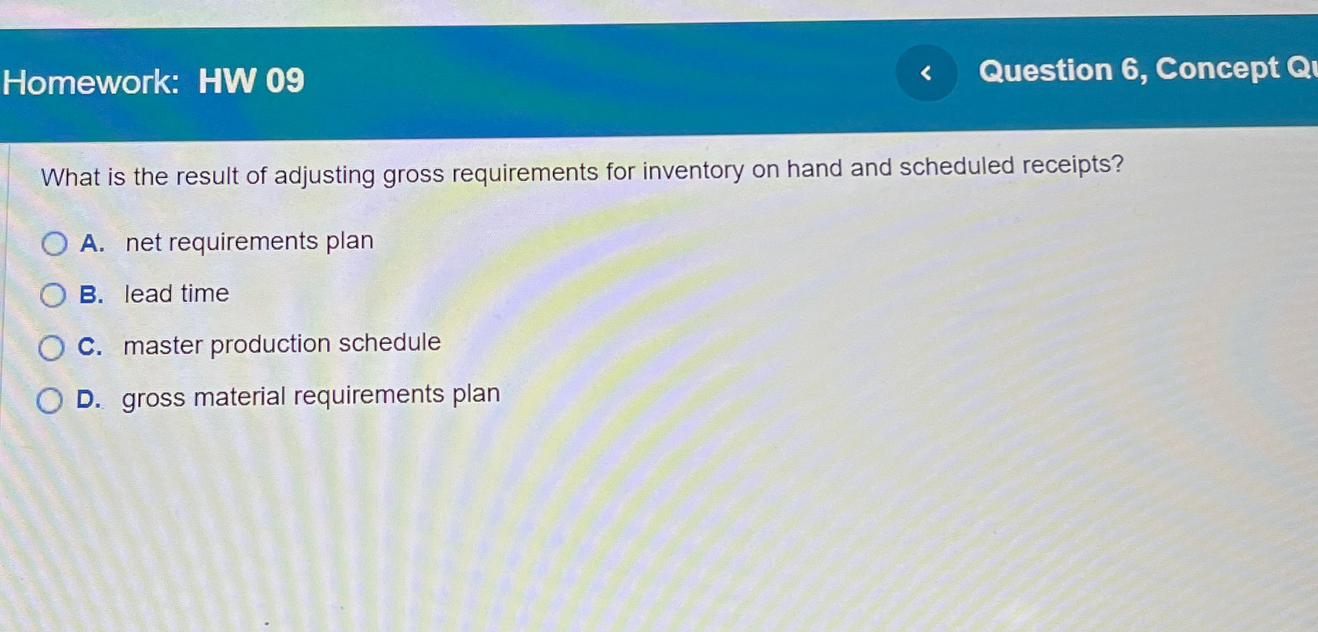  Homework: HW 09 Question 6, Concept Q What is the result
