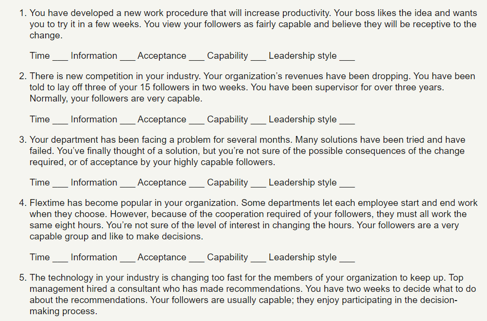 Discuss each situation as you decide the appropriate decision making style