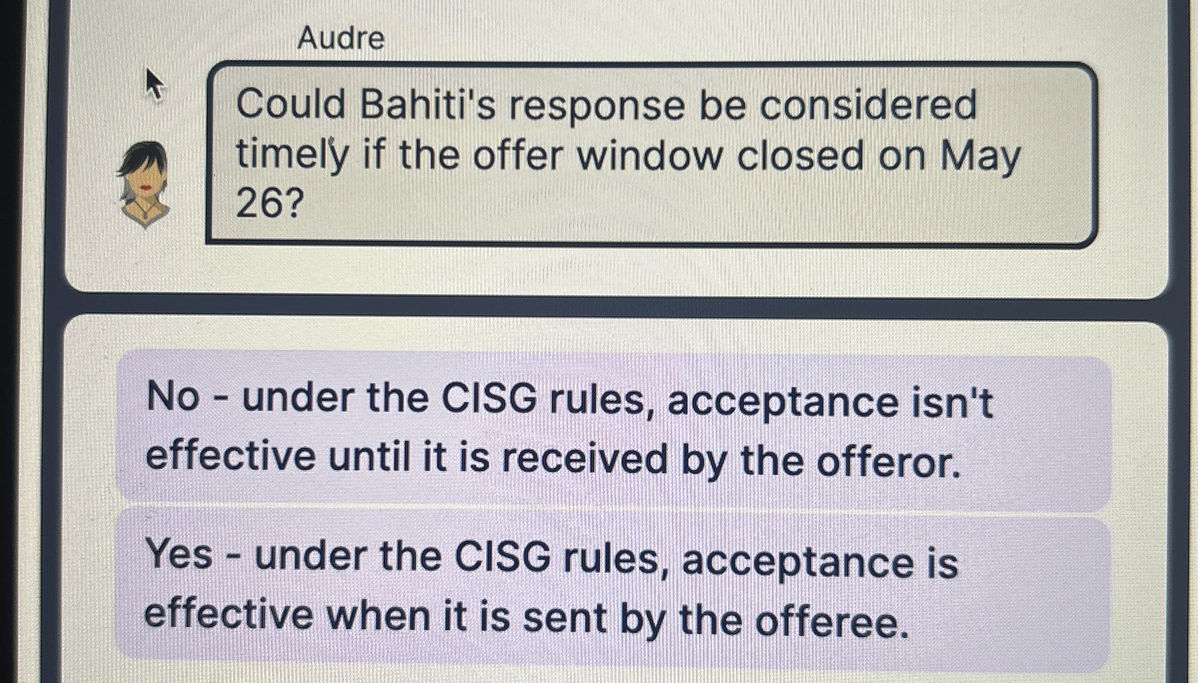  Audre Could Bahiti's response be considered timely if the offer window