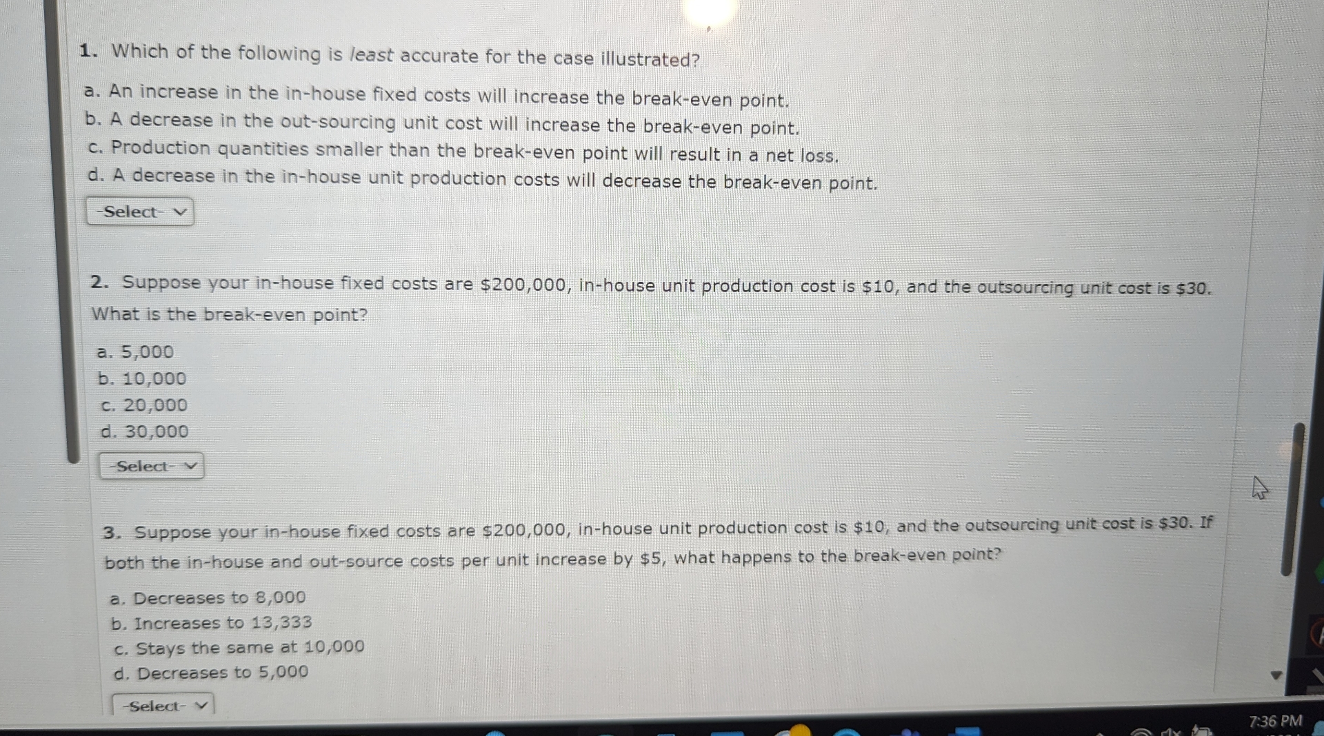  The parameter values represent a decision for which fixed costs are