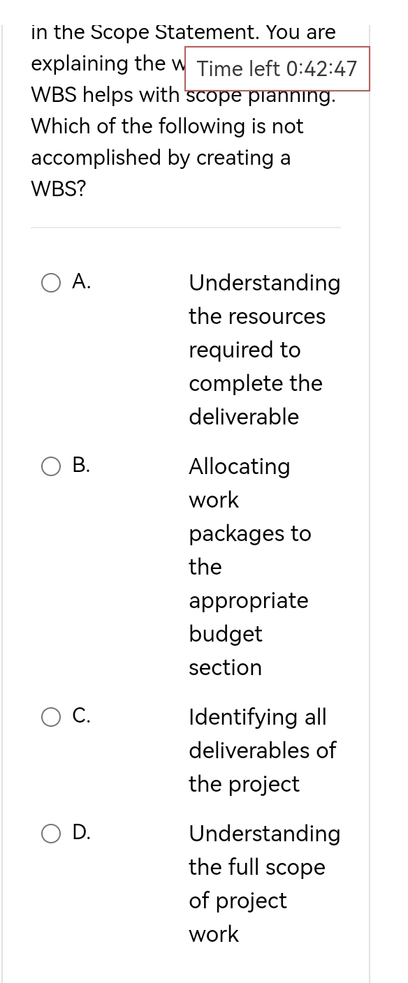  in the Scope Statement. You are explaining the W Time left
