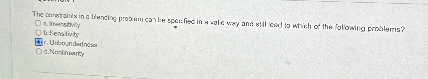  The constraints in a blending problem can be specified in a
