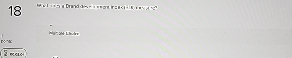  18 What does a Brand development index (BDI) measure? 1 Multiple