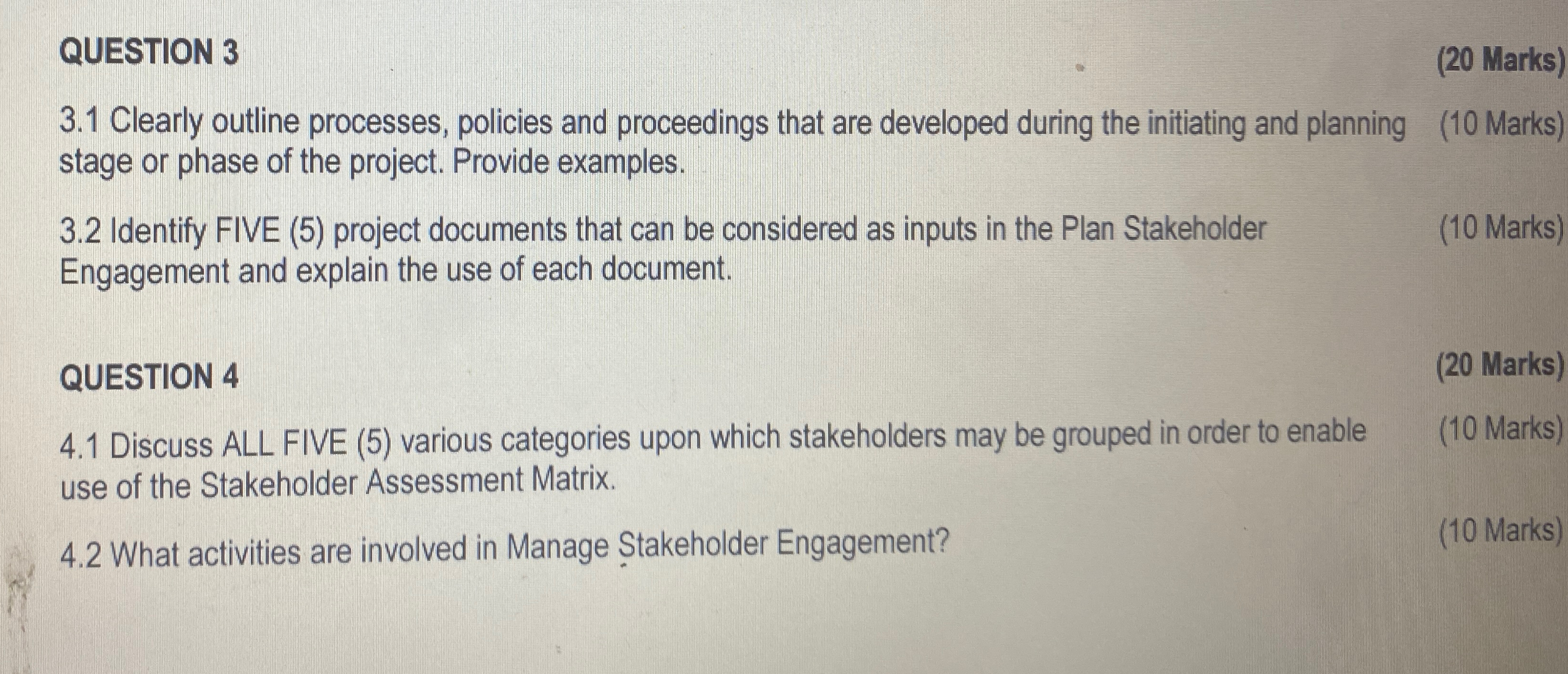  QUESTION 3 (20 Marks) 3.1 Clearly outline processes, policies and proceedings