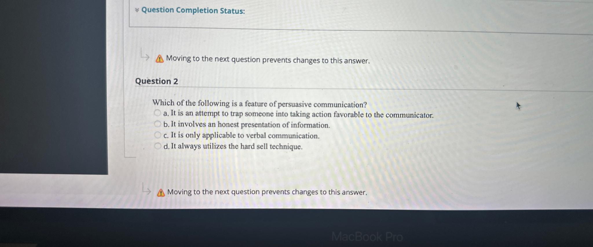  Question Completion Status: Moving to the next question prevents changes to