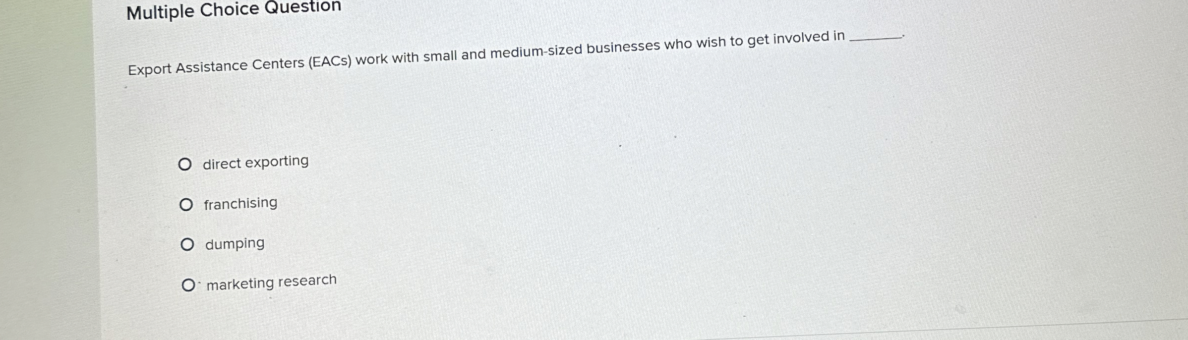  Multiple Choice Question Export Assistance Centers (EACS) work with small and