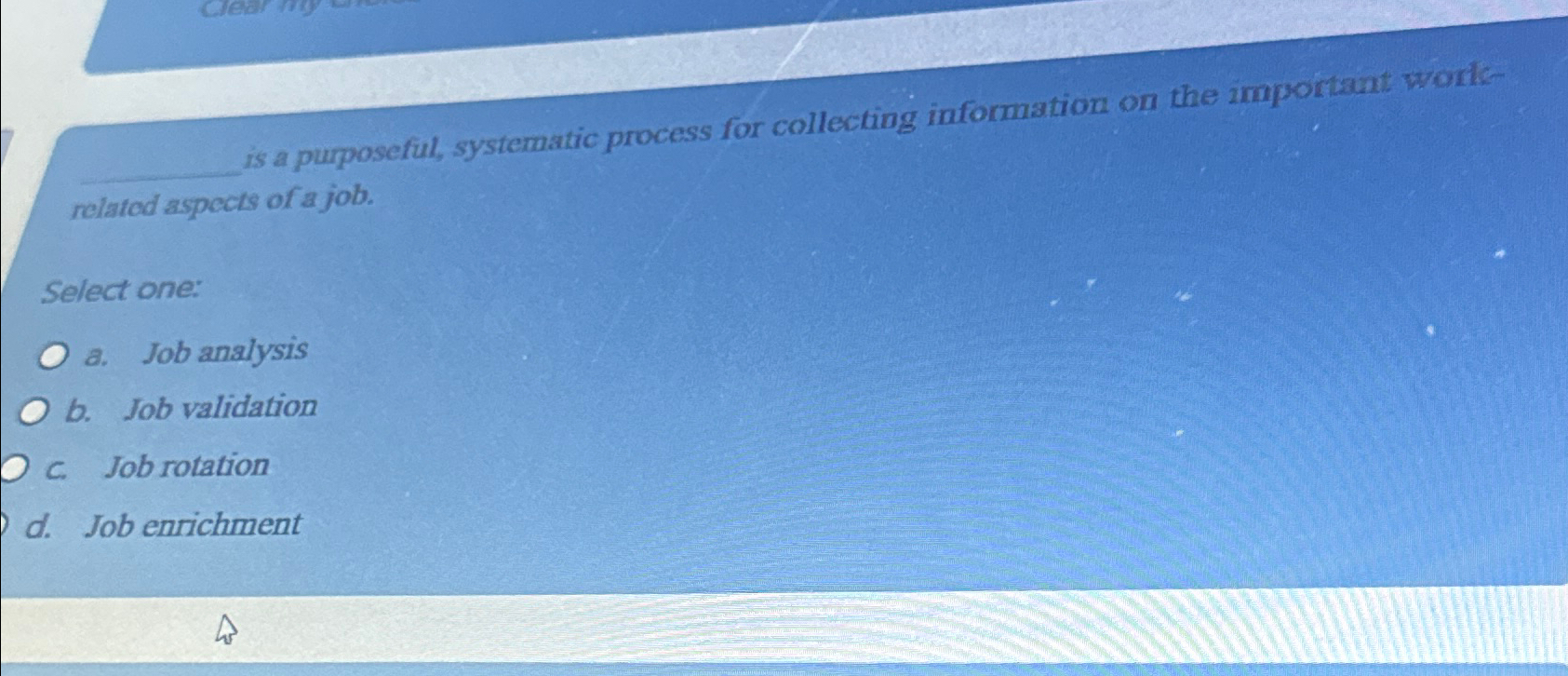  is a purposeful, systematic process for collecting information on the important