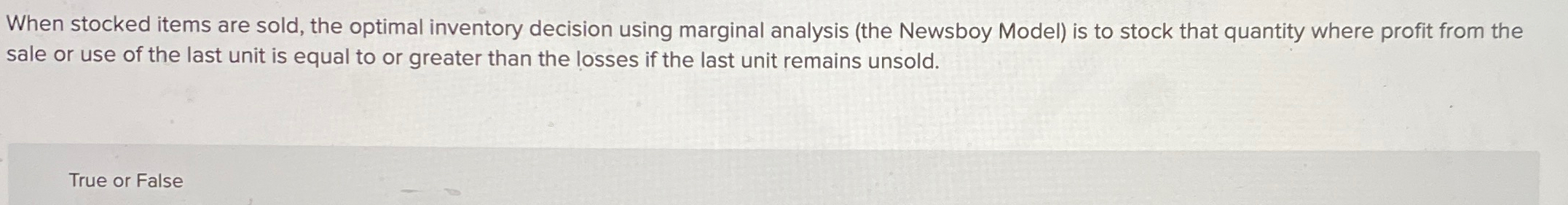  When stocked items are sold, the optimal inventory decision using marginal