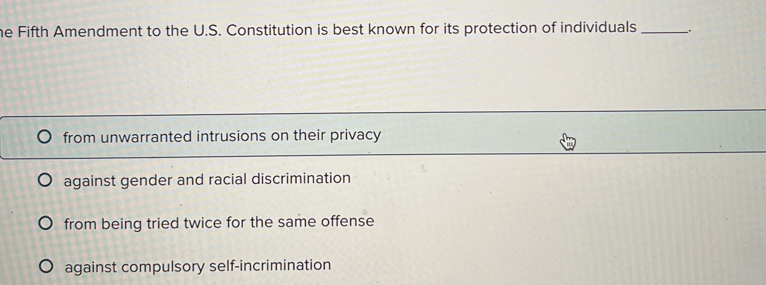  Fifth Amendment to the U.S. Constitution is best known for its
