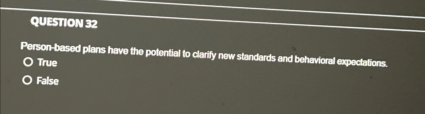  QUESIONE2 Person-based plans have the potential to clarify new standards and