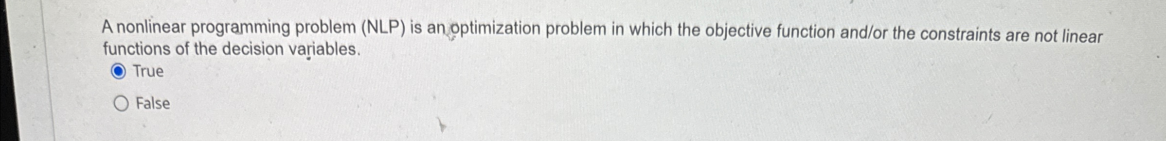  A nonlinear programming problem (NLP) is an optimization problem in which