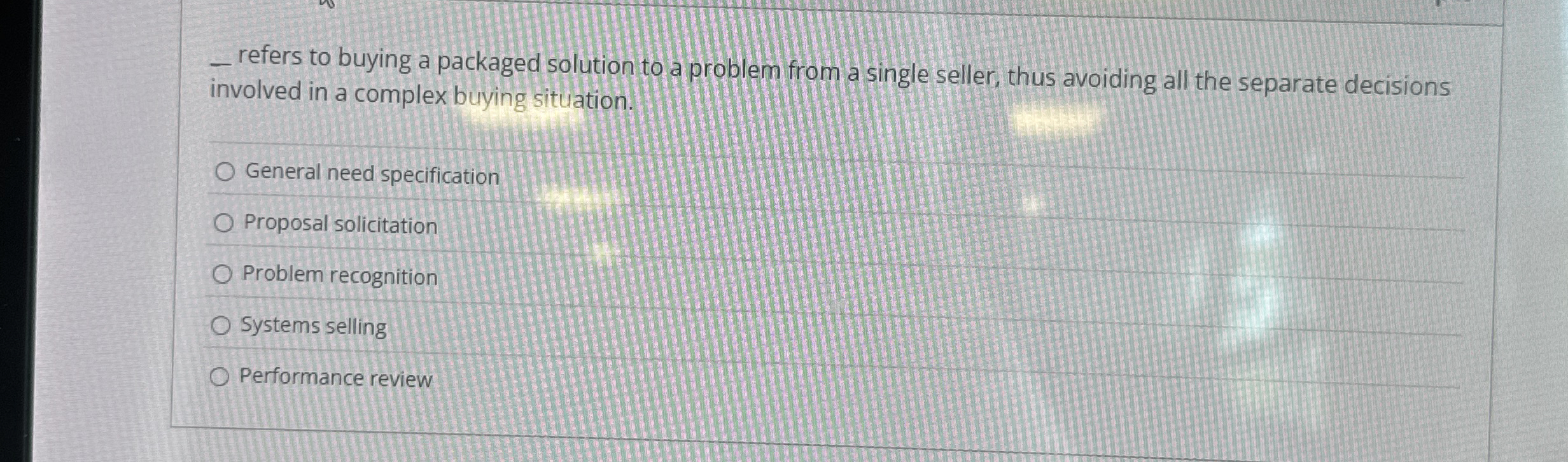  q, refers to buying a packaged solution to a problem from