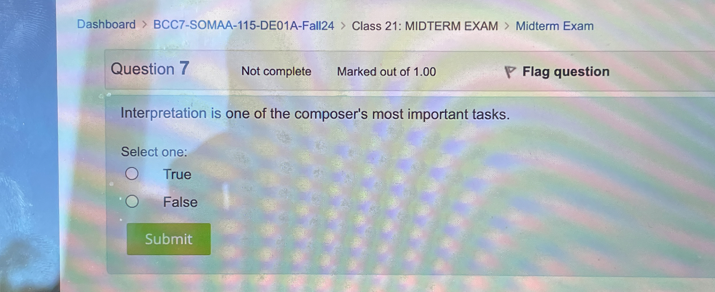  Dashboard > BCC7-SOMAA-115-DE01A-Fall24> Class 21: MIDTERM EXAM > Midterm Exam Question