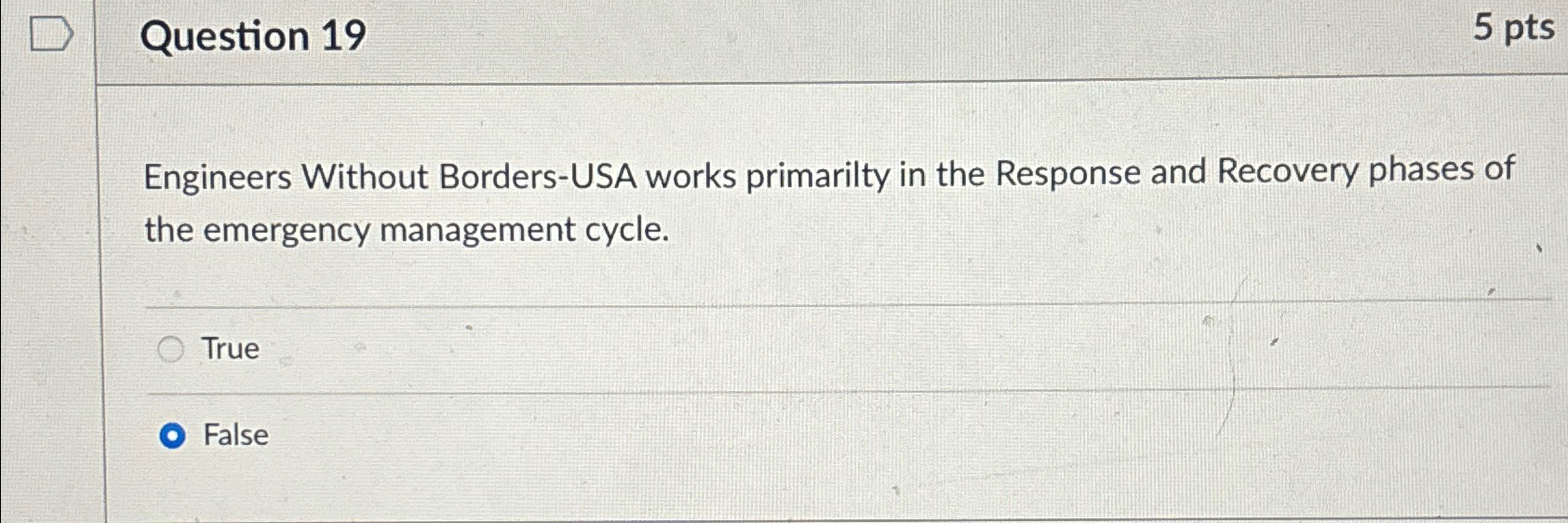  Question 19 5 pts Engineers Without Borders-USA works primarilty in the