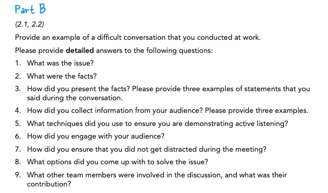  Part B (2.1,2.2) Provide an example of a difficult conversation that