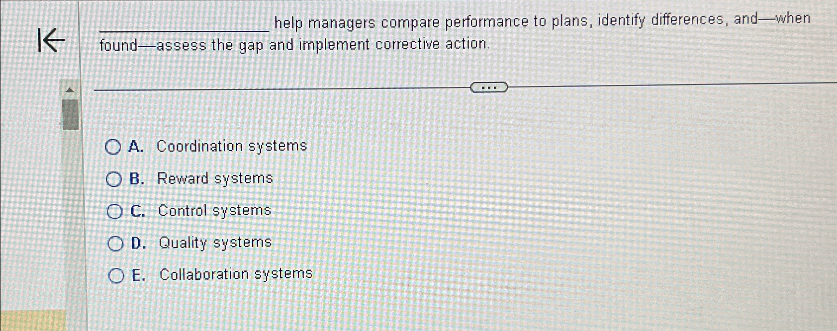  q, help managers compare performance to plans, identify differences, and-when found-assess
