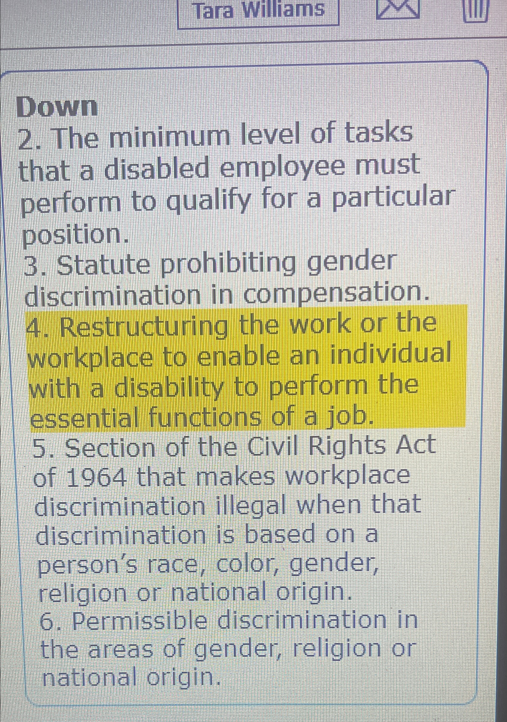  Tara Williams Down 2. The minimum level of tasks that a