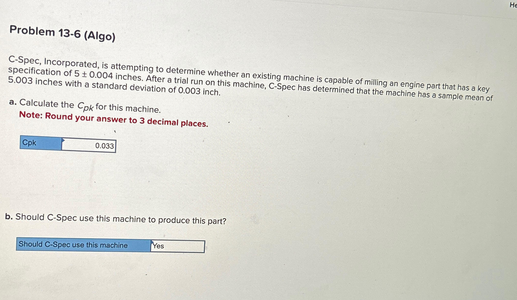  Problem 13-6(Algo) C-Spec, Incorporated, is attempting to determine whether an existing