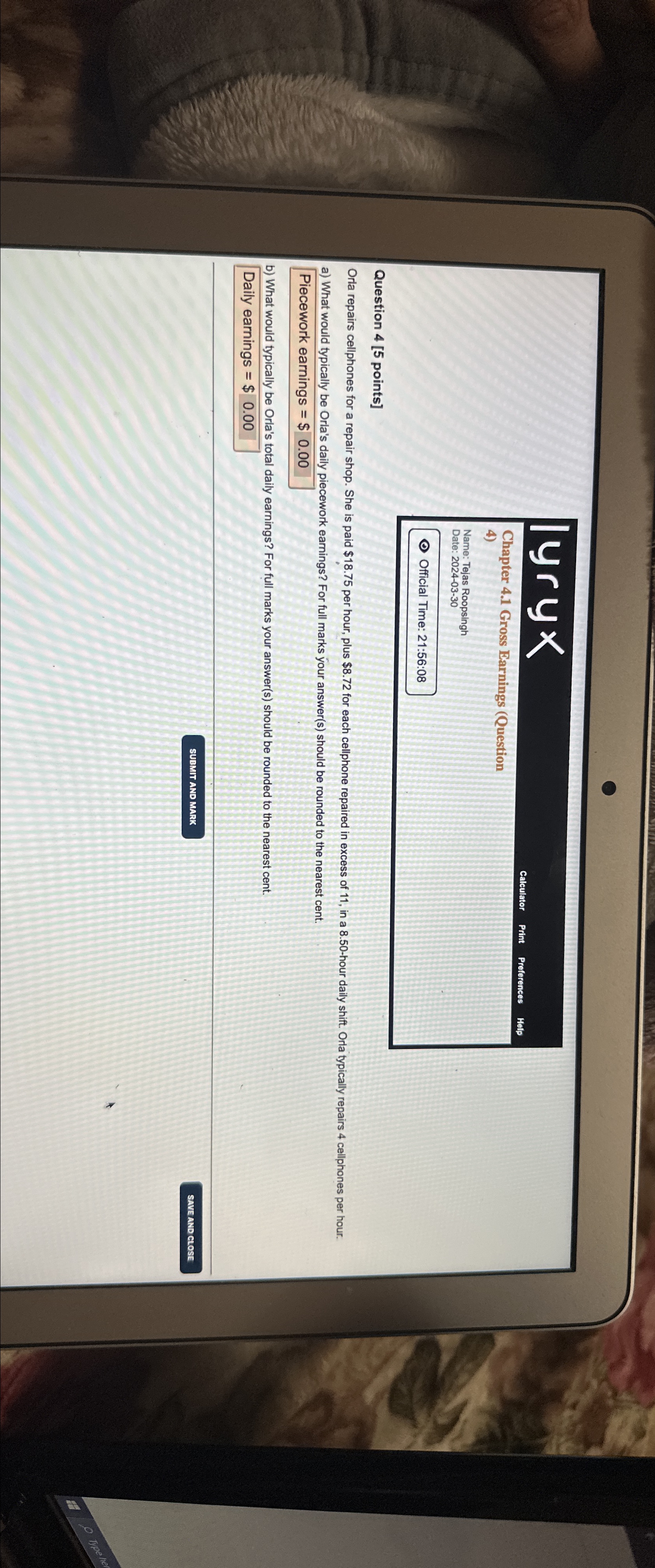  yryx Chapter 4.1 Gross Earnings (Question Name: Tejas Roopsingh Date: 2024-03-30