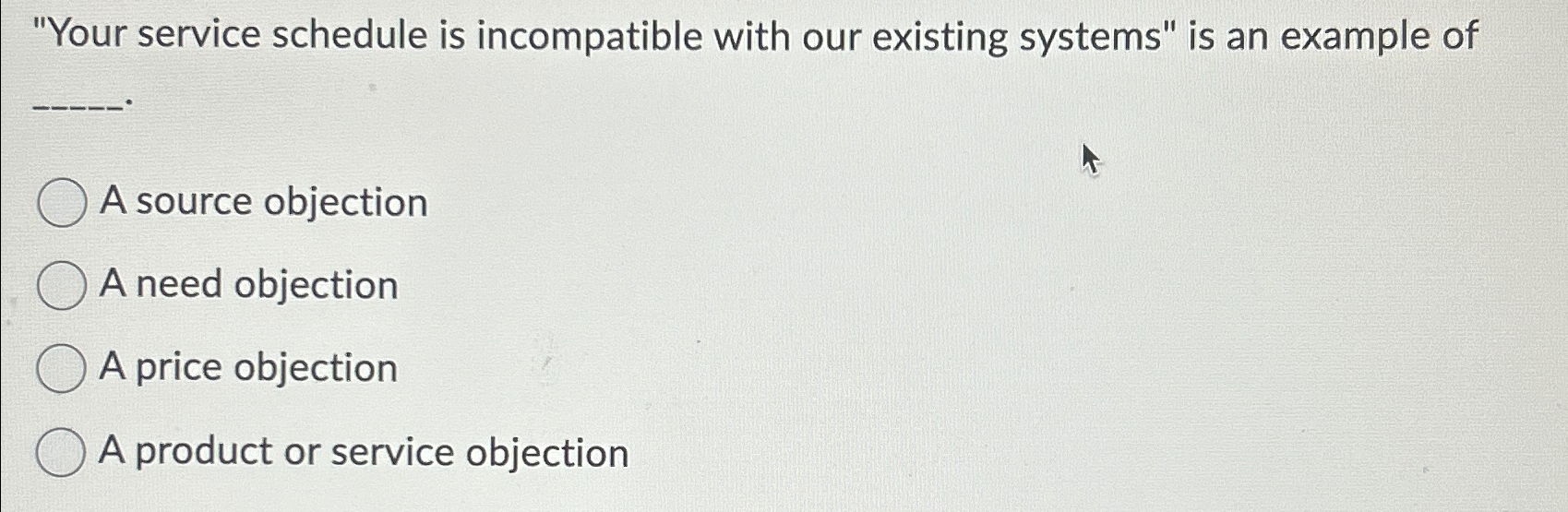  "Your service schedule is incompatible with our existing systems" is an