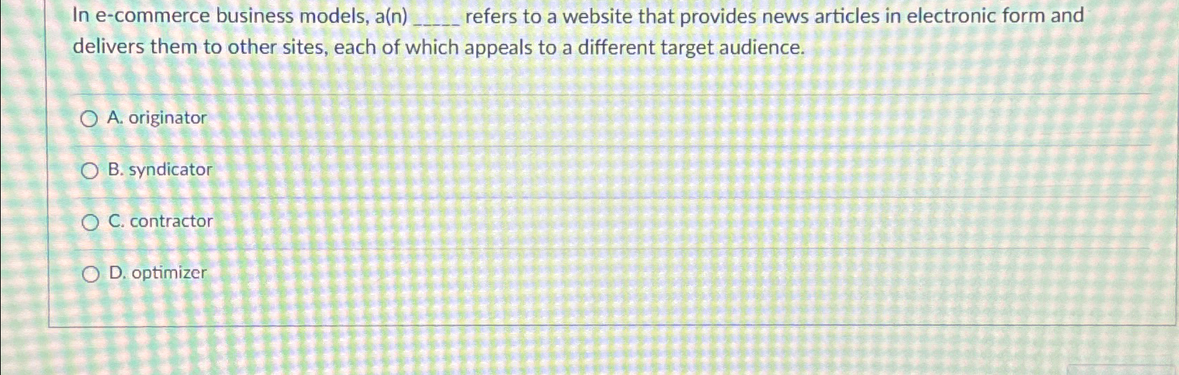  In e-commerce business models, a(n)q, refers to a website that provides