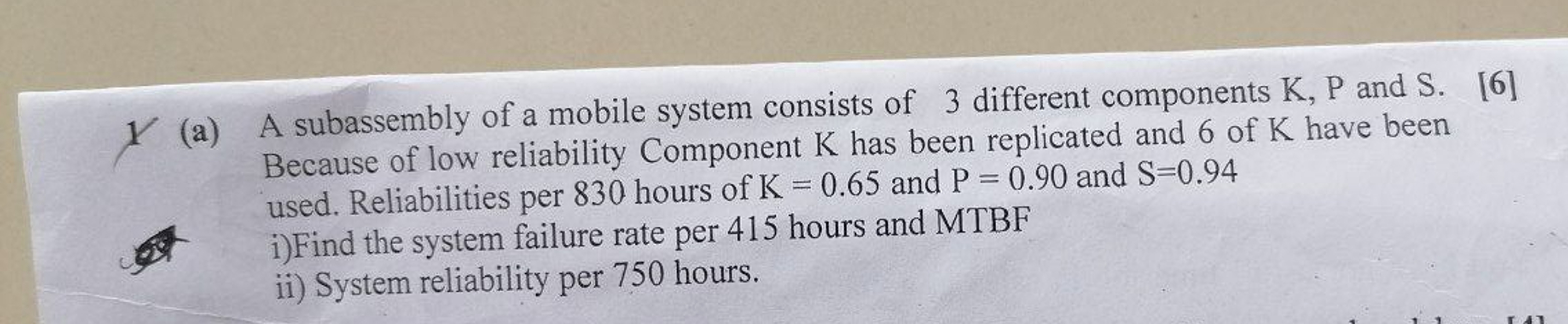  (a) A subassembly of a mobile system consists of 3 different