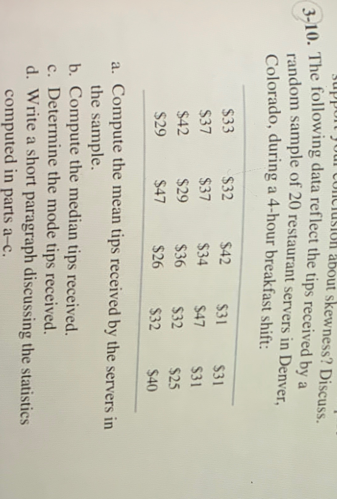  3-10. The following data reflect the tips received by a random