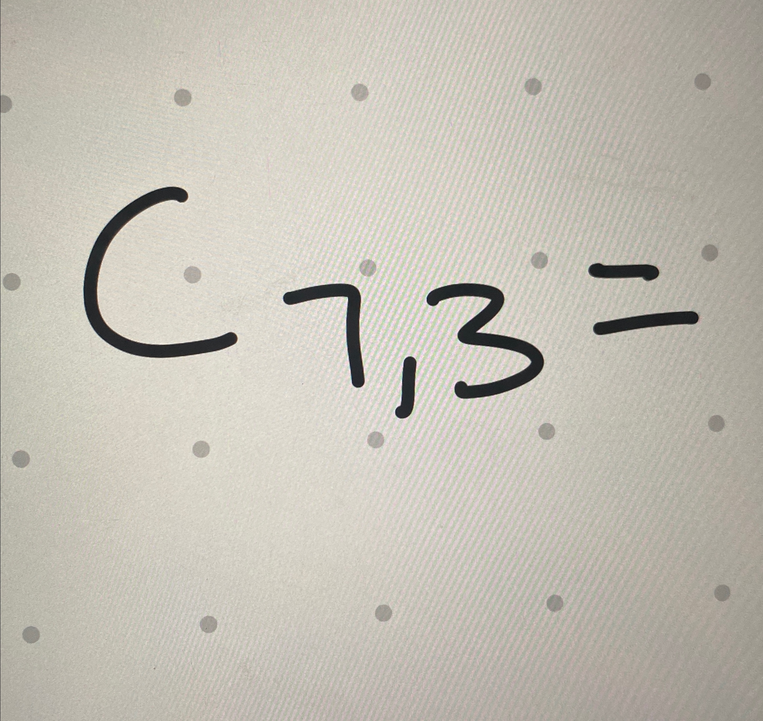  C7,3= 