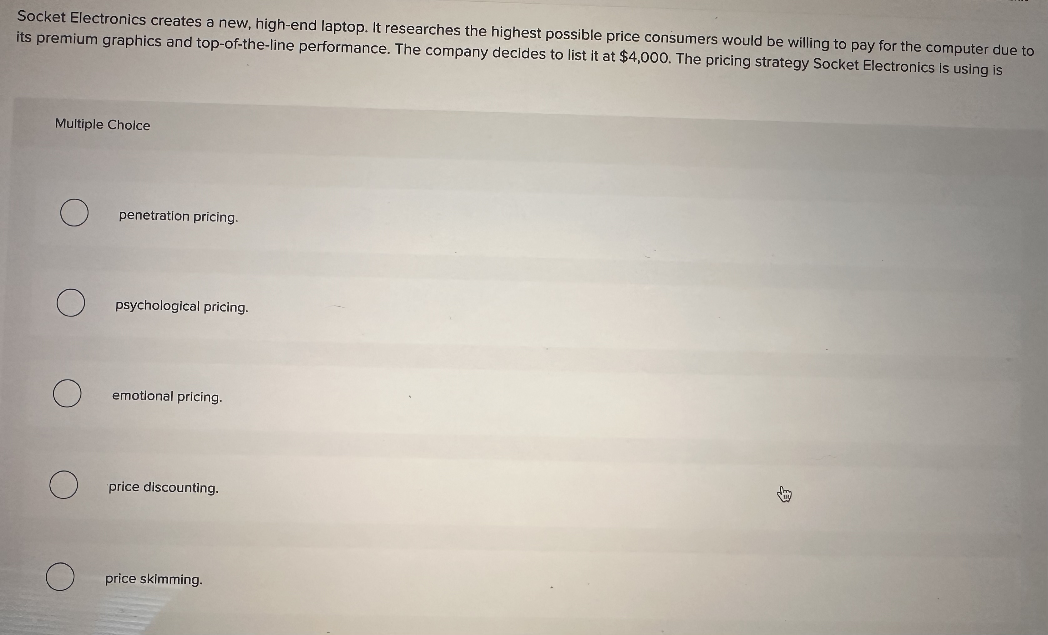  Socket Electronics creates a new, high-end laptop. It researches the highest